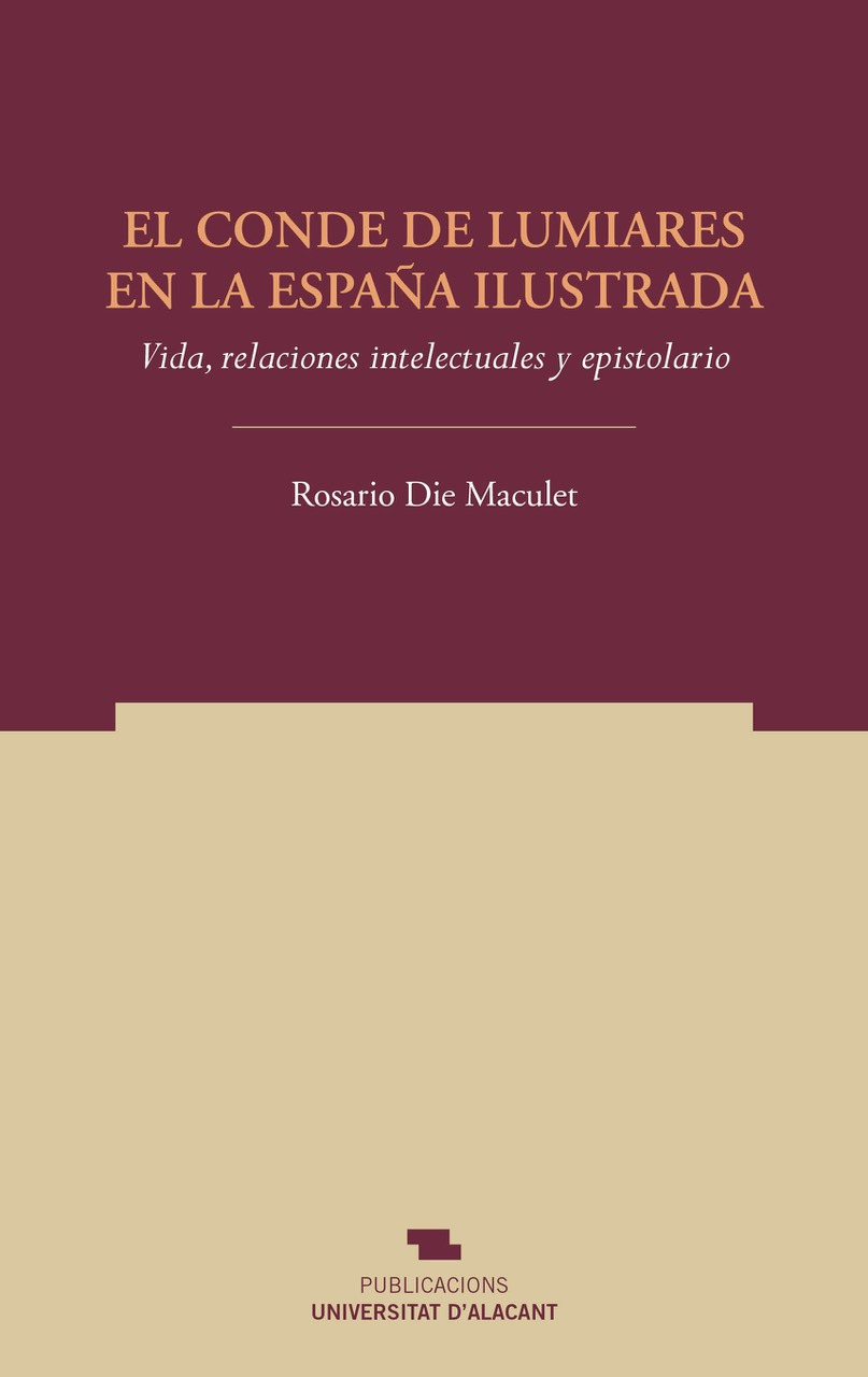 El conde de Lumiares en la EspaÃ±a ilustrada