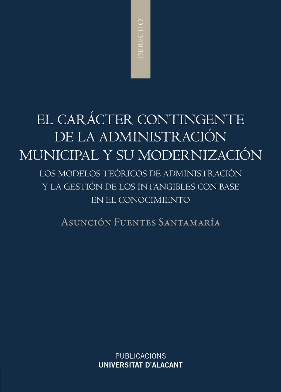 El carÃ¡cter contingente de la AdministraciÃ³n municipal y su modernizaciÃ³n